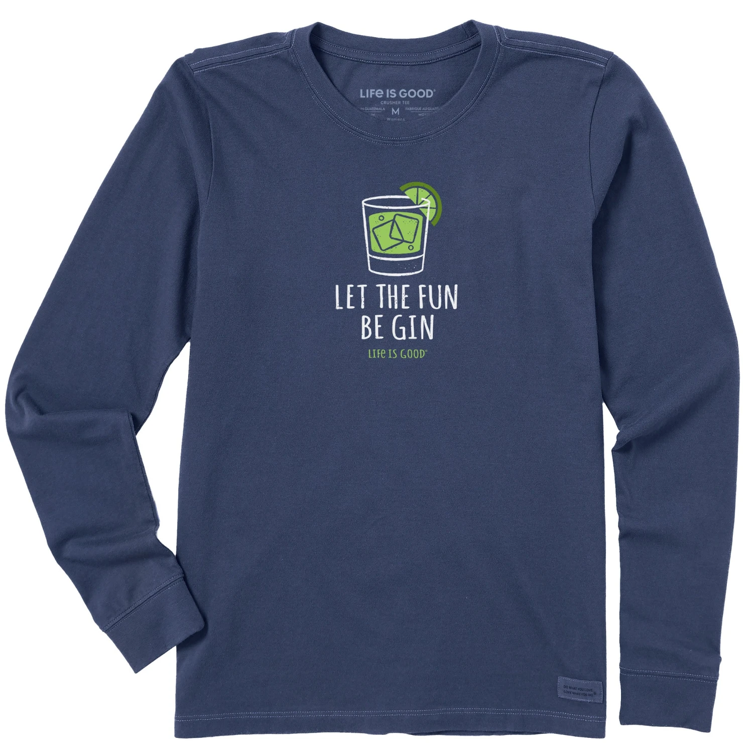 Women's Let The Fun Be Gin Long Sleeve Crusher Tee 1 Women's Let The Fun Be Gin Long Sleeve Crusher Tee