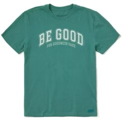 Men's Be Good For Goodness Sake Short Sleeve Crusher Tee