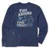 Men's Fish Around And Find Out Long Sleeve Crusher Tee