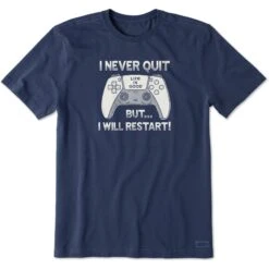 Men's I Never Quit But I Might Restart Short Sleeve Crusher Tee
