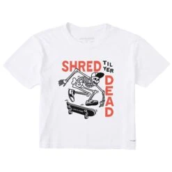 Women's Shred Til Yer Dead Skateboard Skeleton Short Sleeve Crusher Boxy Tee