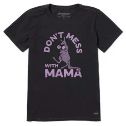 Women's Don't Mess With Mama Short Sleeve Tee -LIFE IS GOOD SHOP 158537 1