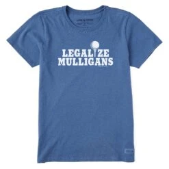 Women's Legalize Mulligans Golf Short Sleeve Tee -LIFE IS GOOD SHOP 166193 1