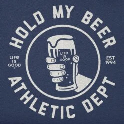 Men's Hold My Beer Athletic Dept Short Sleeve Tee -LIFE IS GOOD SHOP 167101 2