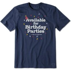 Men's Available For Birthday Parties Short Sleeve Tee