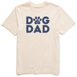 Men's Dog Dad Short Sleeve Tee -LIFE IS GOOD SHOP 90840 1